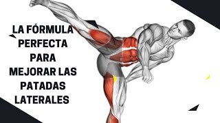 LA MEJOR RUTINA PARA DAR PATADAS LATERALES