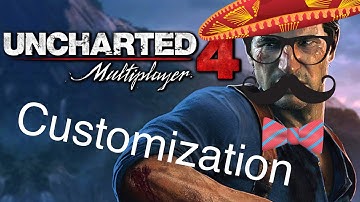 Uncharted 4: Multiplayer Loadouts (Character Custom)
