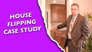 House Flipping Case Study - Real Estate Investing Made Easy #15