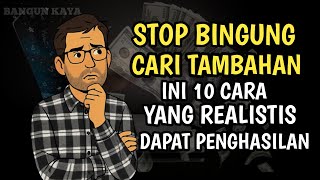10 Cara Cerdas Dapat Penghasilan Tambahan Tanpa Ribet