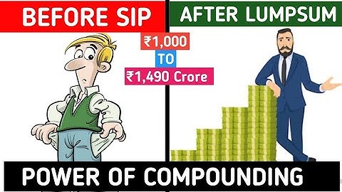 SIP vs LUMPSUM क्या ज्यादा बहतर है? Power of COMPOUNDING Using SIP or LUMPSUM