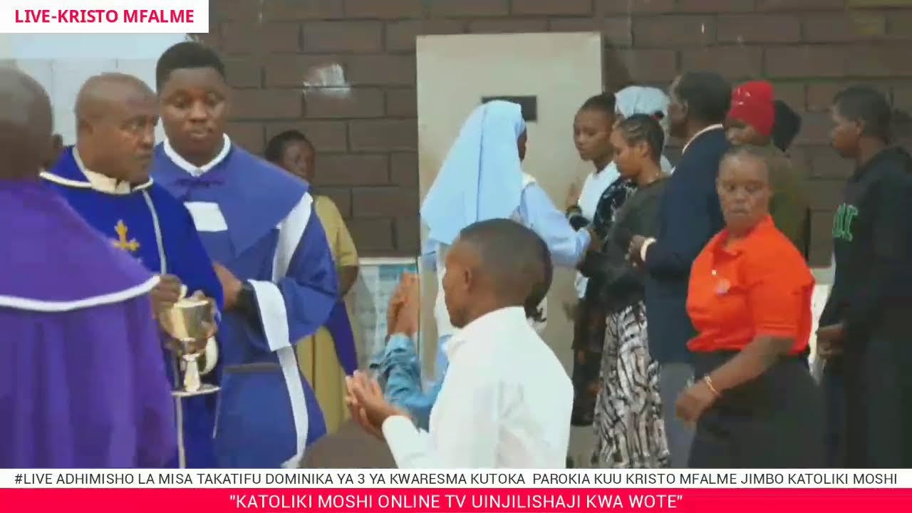 #LIVE ADHIMISHO LA MISA TAKATIFU DOMINIKA YA 3 YA KWARESMA PAROKIA KRISTO MFALME