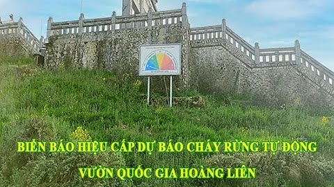 Tiếp tục lắp đặt 03 biển báo hiệu cấp dự báo cháy rừng tự động tại Vườn quốc gia Hoàng Liên