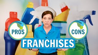 Cleaning Franchise Pros an Cons  Should You Invest Your Money?