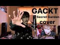 GACKT - Secret Garden 歌ってみた カバー カラオケ 歌詞 lyric ヴィジュアル系メイク covered by ROZE