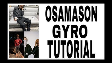 how GYRO makes UNIQUE MELODIC beats for OSAMASON