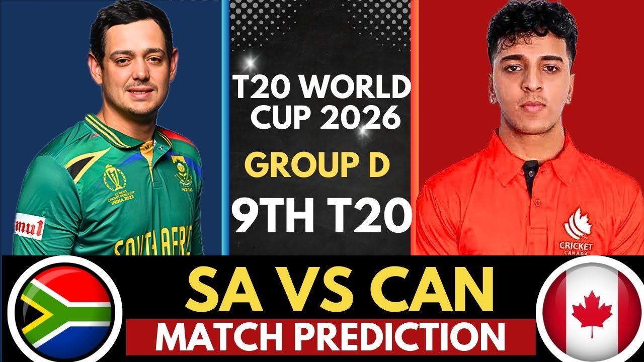 SA vs CAN Today Match Prediction 🦁 | South Africa vs Canada Prediction T20 World Cup 2026 9th Match