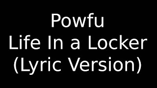 Powfu Life In a Locker (Lyric Version)