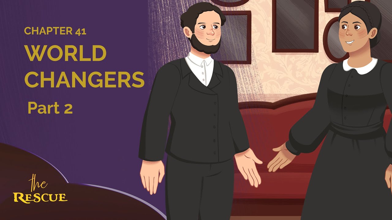 THE RESCUE | CHAPTER 41 WORLD CHANGER PART 2 - YouTube