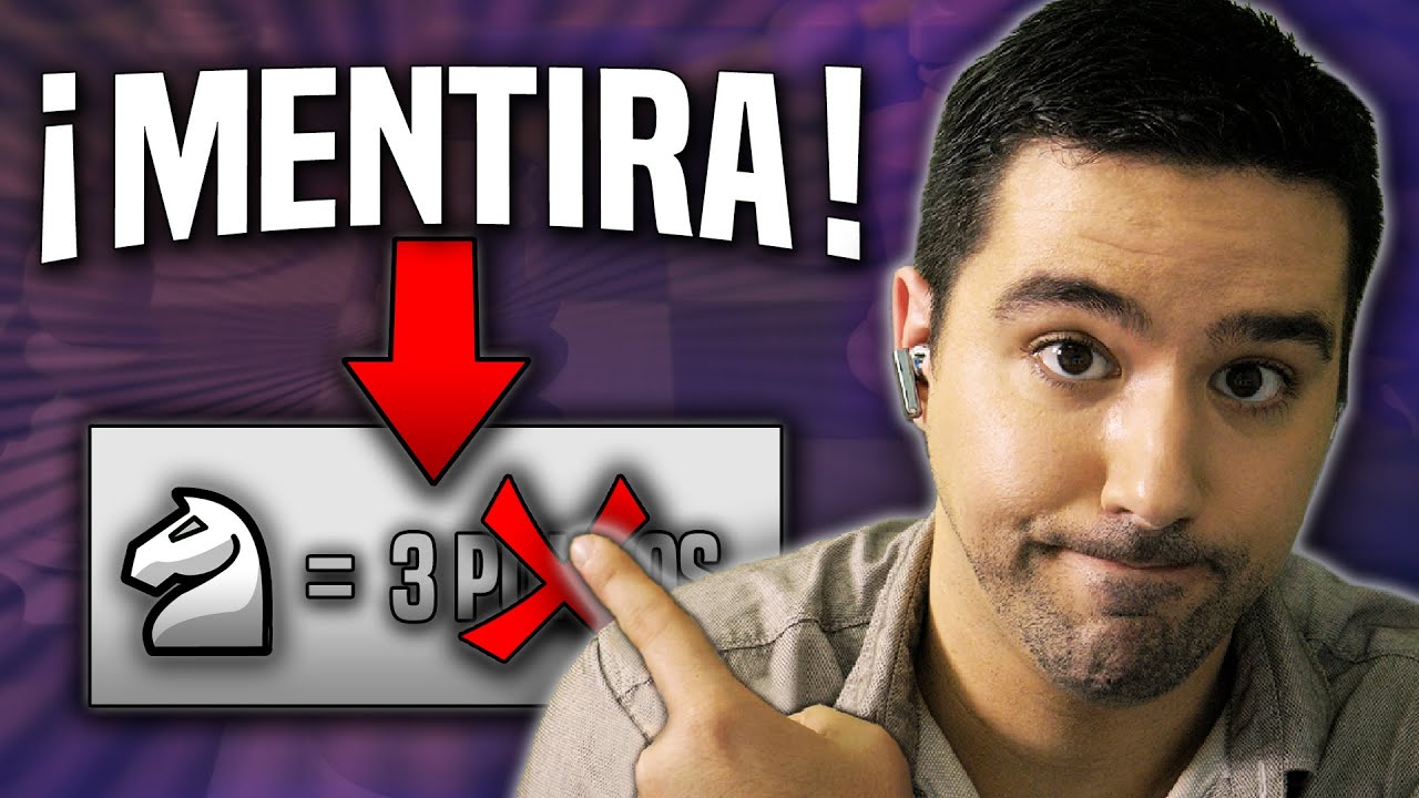 ¡Que no te engañen! La VERDAD sobre el VALOR DE LAS PIEZAS en AJEDREZ ...