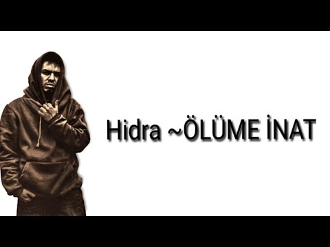 Hidra - ölüme inat sözleri/lyric