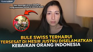 Download Lagu Bule Terharu Sampai Hampir Nangis! Tersesat di Mesir Justru Diselamatkan Kebaikan Orang Indonesia MP3