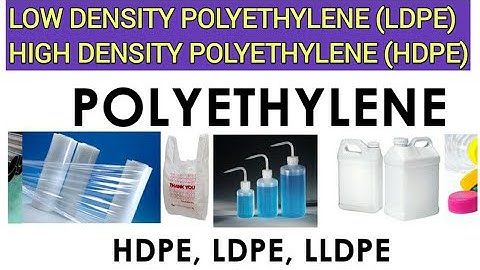 Polyethylene :-  ( Differences between LDPE & HDPE)