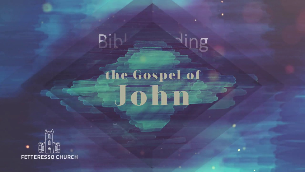 Bible Reading John chapter 20 Fetteresso Church of Scotland YouTube