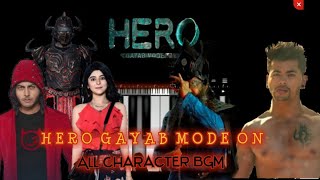 Hero gayab mode on all character BGM