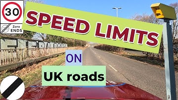 Speed limits UK roads, want to know the speed limit? [learn to drive]