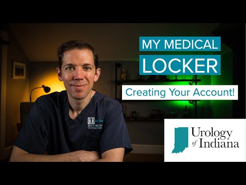 My Medical Locker at Urology of Indiana: Creating Your Account!