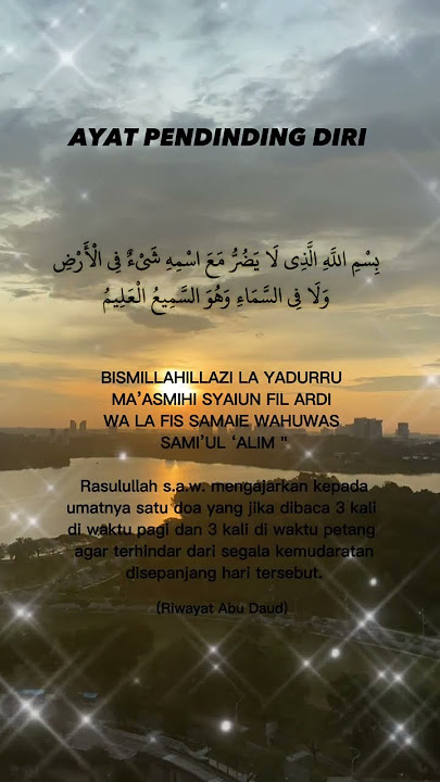 Ayat Pendinding Diri | Perlindung Dari Bahaya & Gangguan Syaitan, Jin