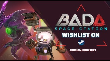 BADA Space Station - Trailer