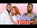 BROKEN TRUST {2024 Movie} fredrick leonard, Van vicka & ebube nwagbo 2024 Latest Nigerian Movie