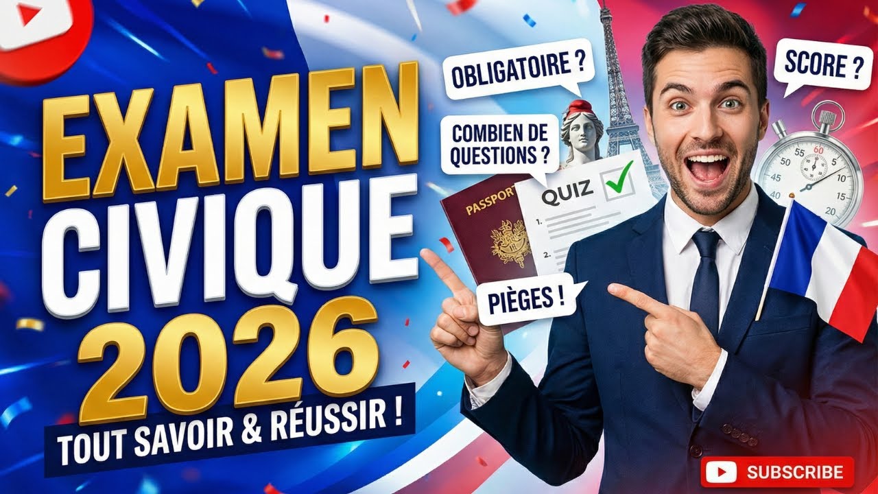 Tout savoir sur l'Examen Civique 2026 : Qui est concerné ? Questions & Dispenses