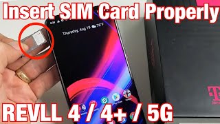 T-Mobile REVVL 4/4+/5G: How to Insert SIM CARD Properly