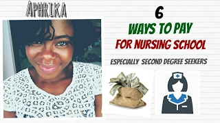 6 Ways to Pay for Nursing School (Especially Accelerated BSN - Second Degree Seekers )