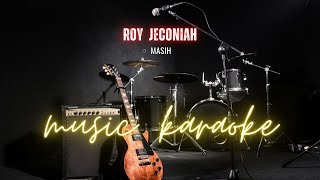 Masih - Roy Jeconiah | Karaoke Version | FlyMusica90