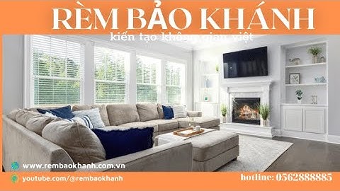 #2023 Nghìn Mẫu Rèm Vải Cao Cấp - Bảo Khánh 0562888885