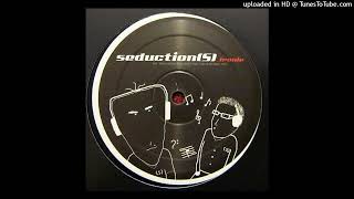 Seduction(s) - Ironie (Miles Dyson´s Buzz.Like.Dope.Dub)