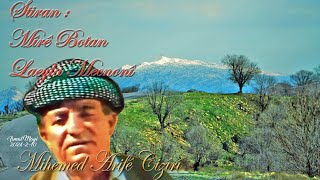 Mihemed Arifê Cizîrî Stirana Mîrê Botan  ü Leyla Mecnonî