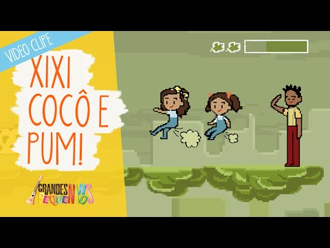 Xixi, Cocô e Pum - Grandes Pequeninos