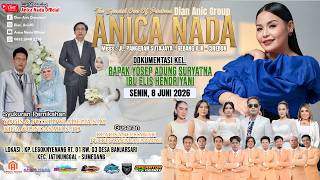 🔴LIVE ANICA NADA ( DIAN ANIC ) | EDISI MALAM 08 JUNI  2026 | BANJARSARI | JATINUNGGAL | SUMEDANG