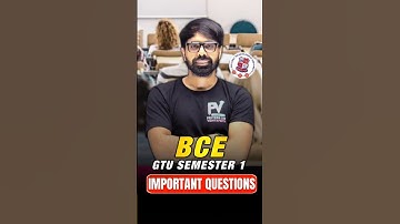📘💥 GTU Sem 1 BCE ke Important Questions 2025 | Exam Se Pehle Dekh Lo!
