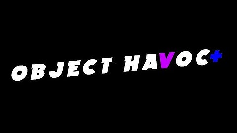 Object Havoc Reboot Intro Trailer