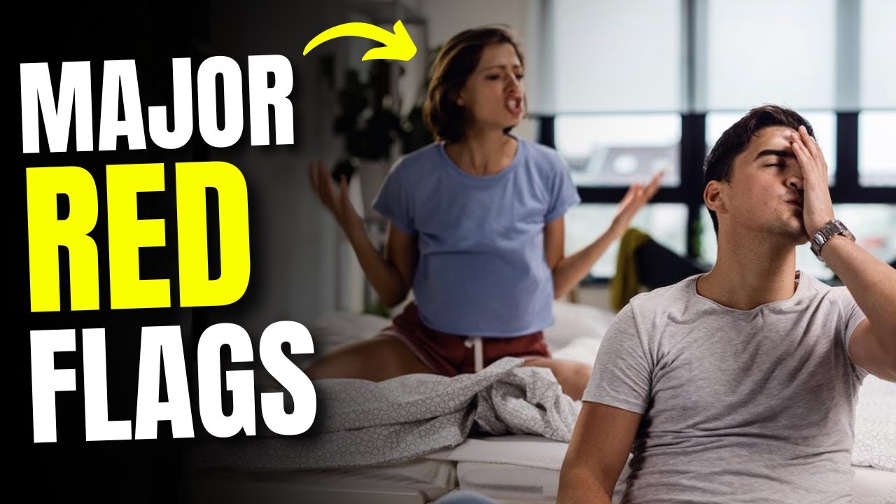 10 Red Flags In Women That You Should Never Ignore - YouTube