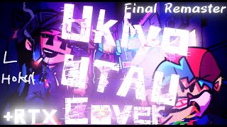 Video thumbnail of "Ukiyo -FNF (UTAU Cover Final remaster)+RTX"