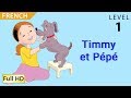 Timmy et Pépé: Apprendre le Français avec sous-titres - Histoire pour enfants et adultes