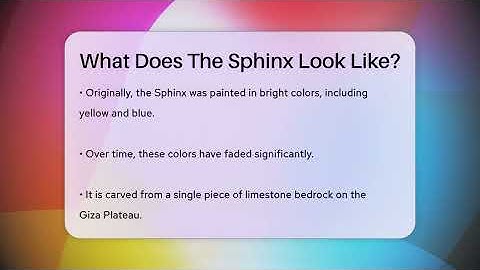 What Does The Sphinx Look Like? - Ancient Wonders Revealed