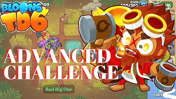 Btd6 Advanced Challenge - Bad Big One