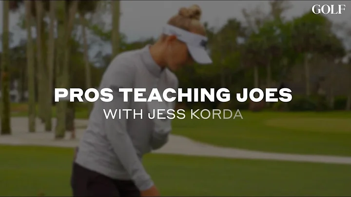 Jessica Korda chipping lesson | Pros Teaching Joes