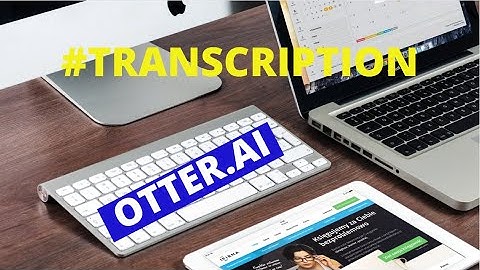How to Change Audio/Video into text Using Otter (Step-By-Step Tutorial)