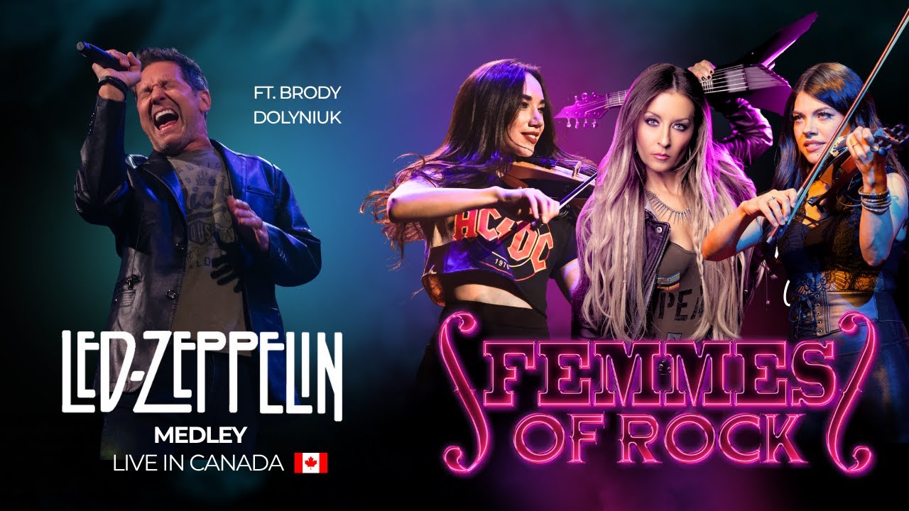 Femmes of Rock ft. Brody Dolyniuk- Led Zeppelin Medley LIVE