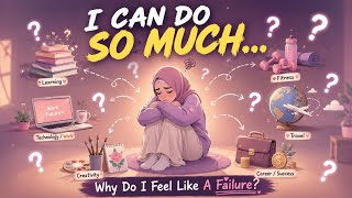 Uncertainties Make You Feel Useless? Hear Me Out | Improve Yourself | Mariya khan