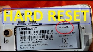 Karbonn Alfa A18 Hard Reset