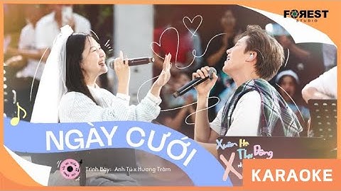 [KARAOKE] Ngày Cưới - Anh Tú x Hương Tràm [XHTDRLX3]