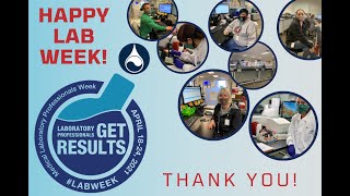 Laboratory Professionals Week 2021 / Thank you for all you do!