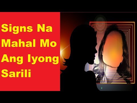 Video: Paano Malalaman Kung Mahal Mo Ang Iyong Sarili