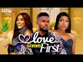 LOVE COMES FIRST - MAURICE SAM, UCHE MONTANA, EBUBE NWAGBO 2024 LATEST NIGERIAN AFRICAN MOVIES #new