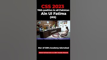 CSS 2023 Mock Interview | Ain Ul Fatima (IRS) | CSS Exam Preparation | CSPs Academy Islamabad